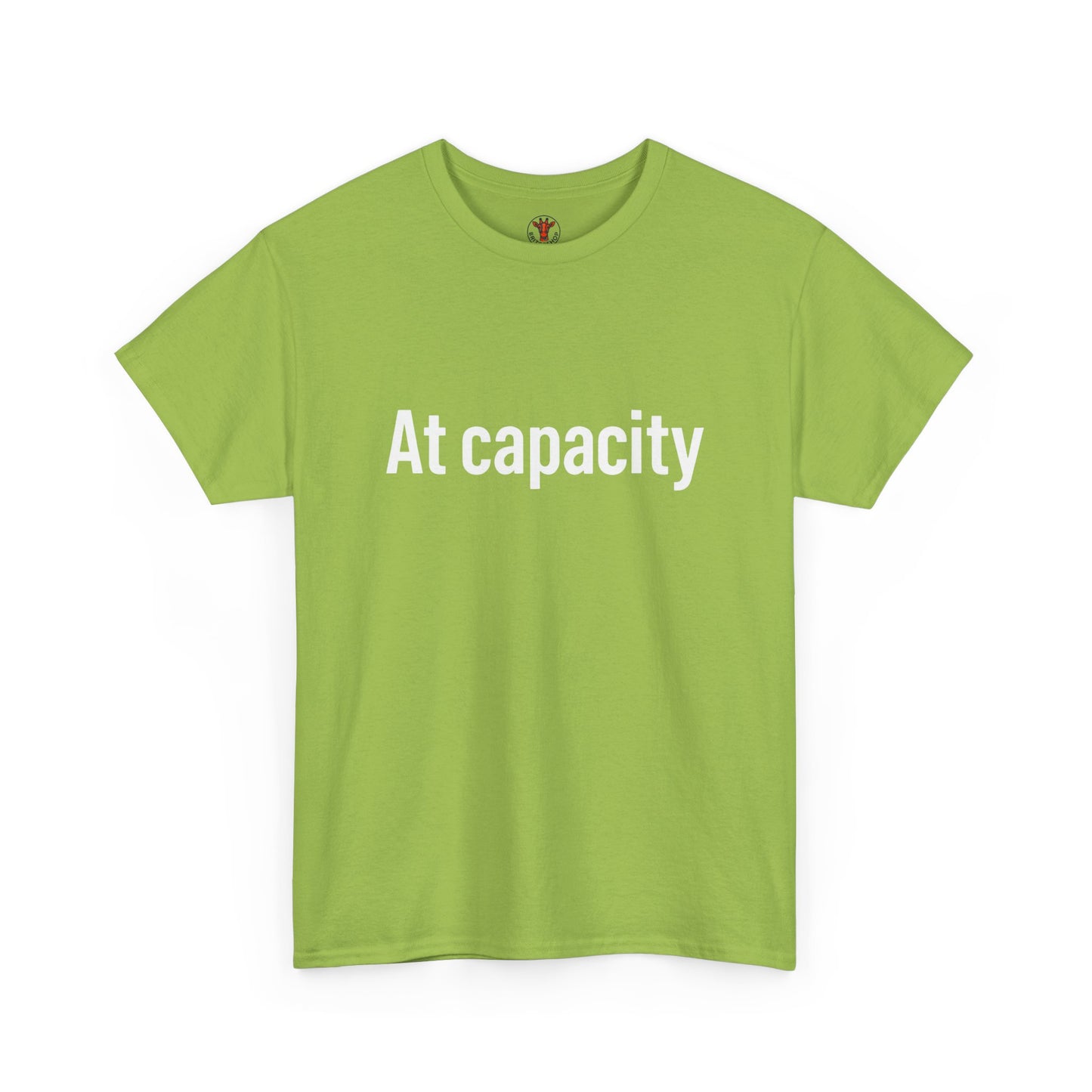 At Capacity Unisex Heavy Cotton Tee | Comfortable Casual Wear, Gift for Friends, Unique Statement Shirt, Everyday Essentials, Unisex Fashion