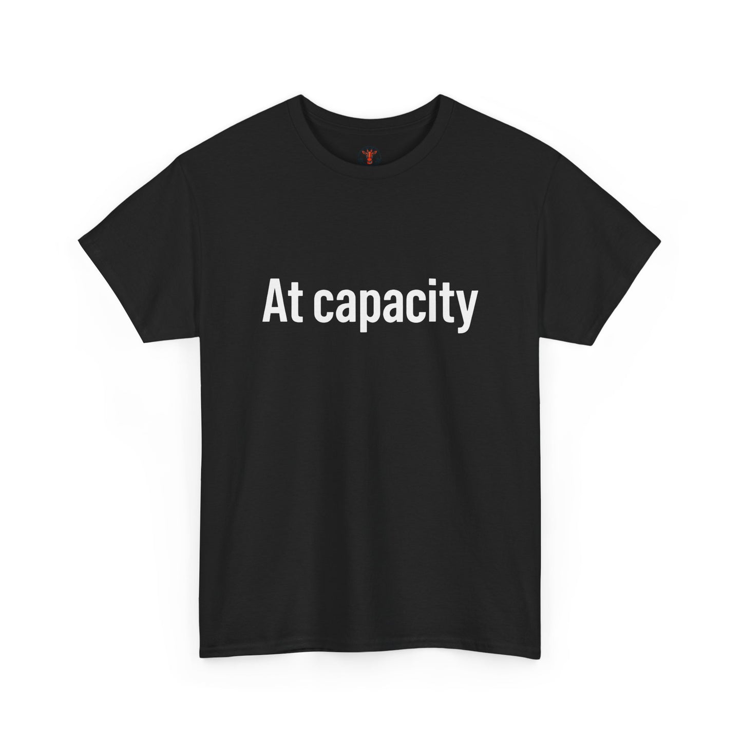 At Capacity Unisex Heavy Cotton Tee | Comfortable Casual Wear, Gift for Friends, Unique Statement Shirt, Everyday Essentials, Unisex Fashion