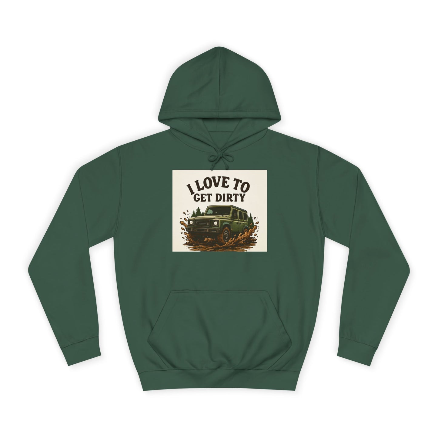 Adventure Unisex College Hoodie - Love to get dirty, outdoors, off-road