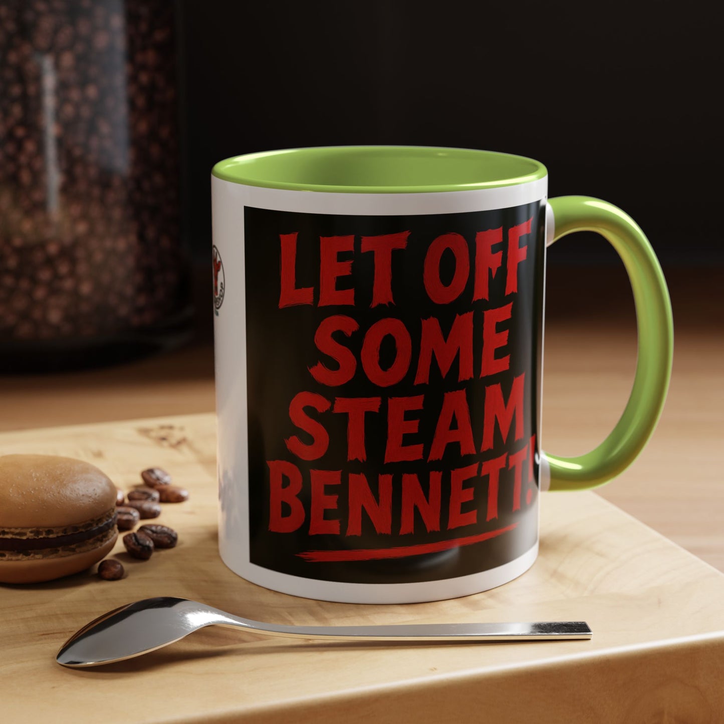 Bold Statement Coffee Mug - Let Off Some Steam Bennett! - Funny Gift, Coffee Lover Gift, Office Mug, Unique Mug, Personalized Cup