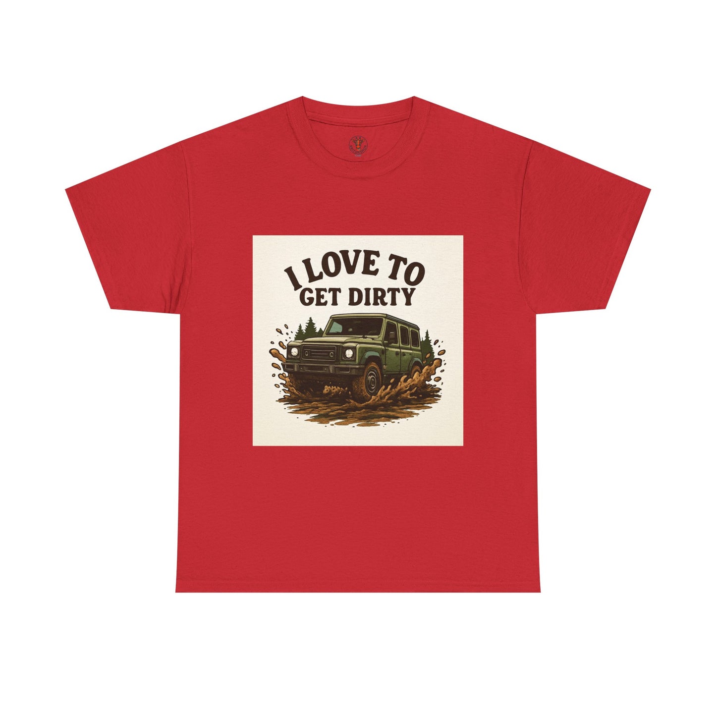 I Love to Get Dirty Unisex Heavy Cotton Tee - Perfect for Outdoor Enthusiasts, Adventure Seekers, Father's Day Gift, Camping, Off-Roading