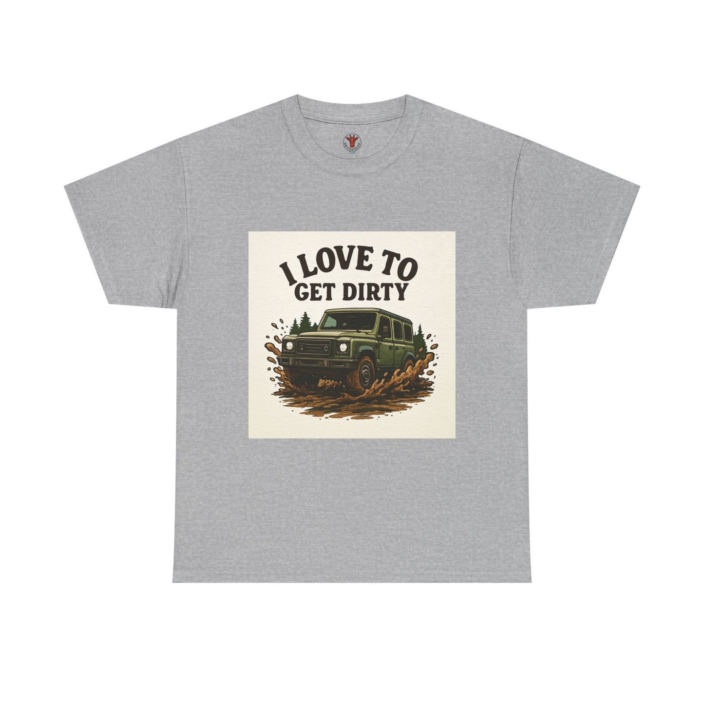 I Love to Get Dirty Unisex Heavy Cotton Tee - Perfect for Outdoor Enthusiasts, Adventure Seekers, Father's Day Gift, Camping, Off-Roading
