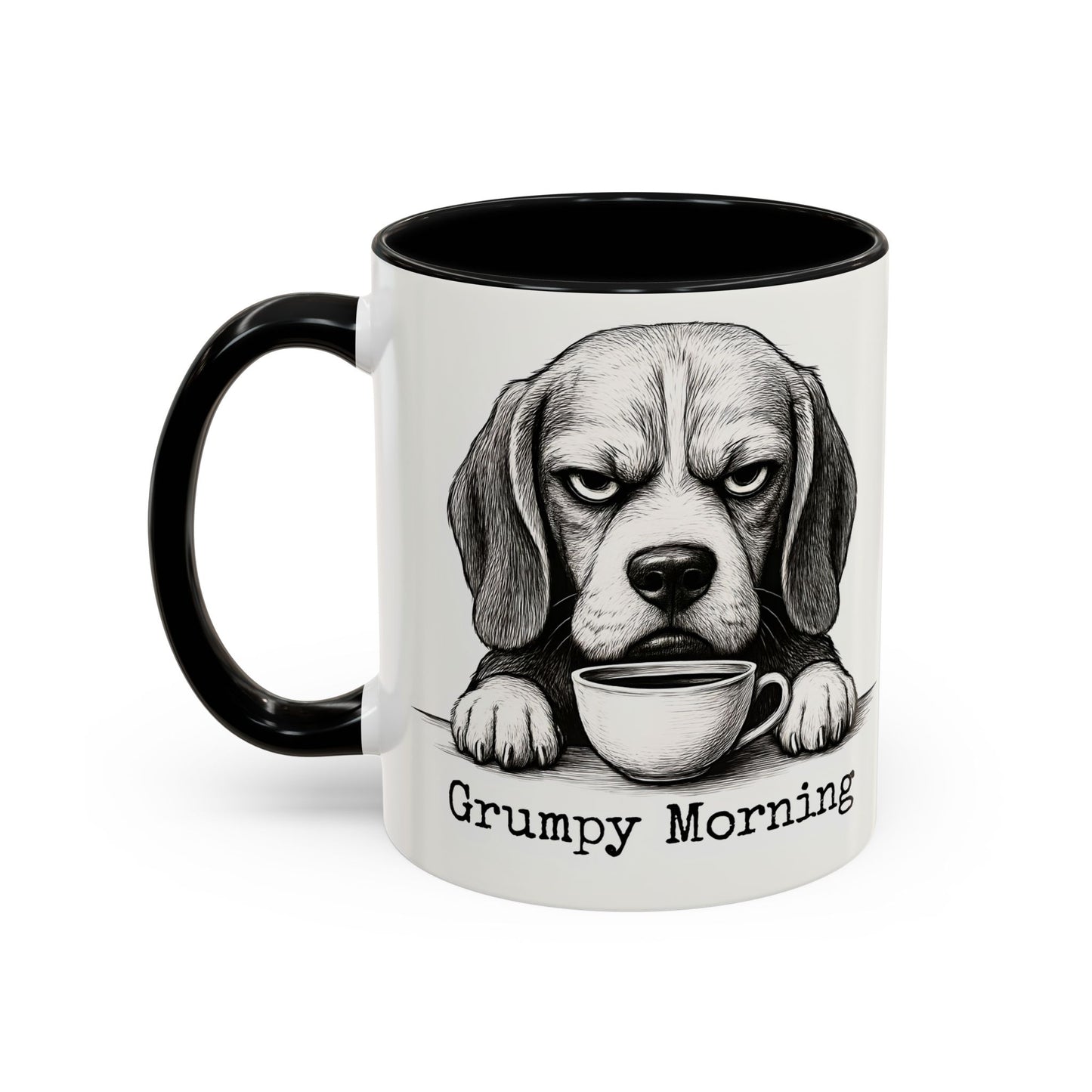 Coffee Mug - Grumpy Beagle Funny 11oz/15oz Morning Coffee Cup