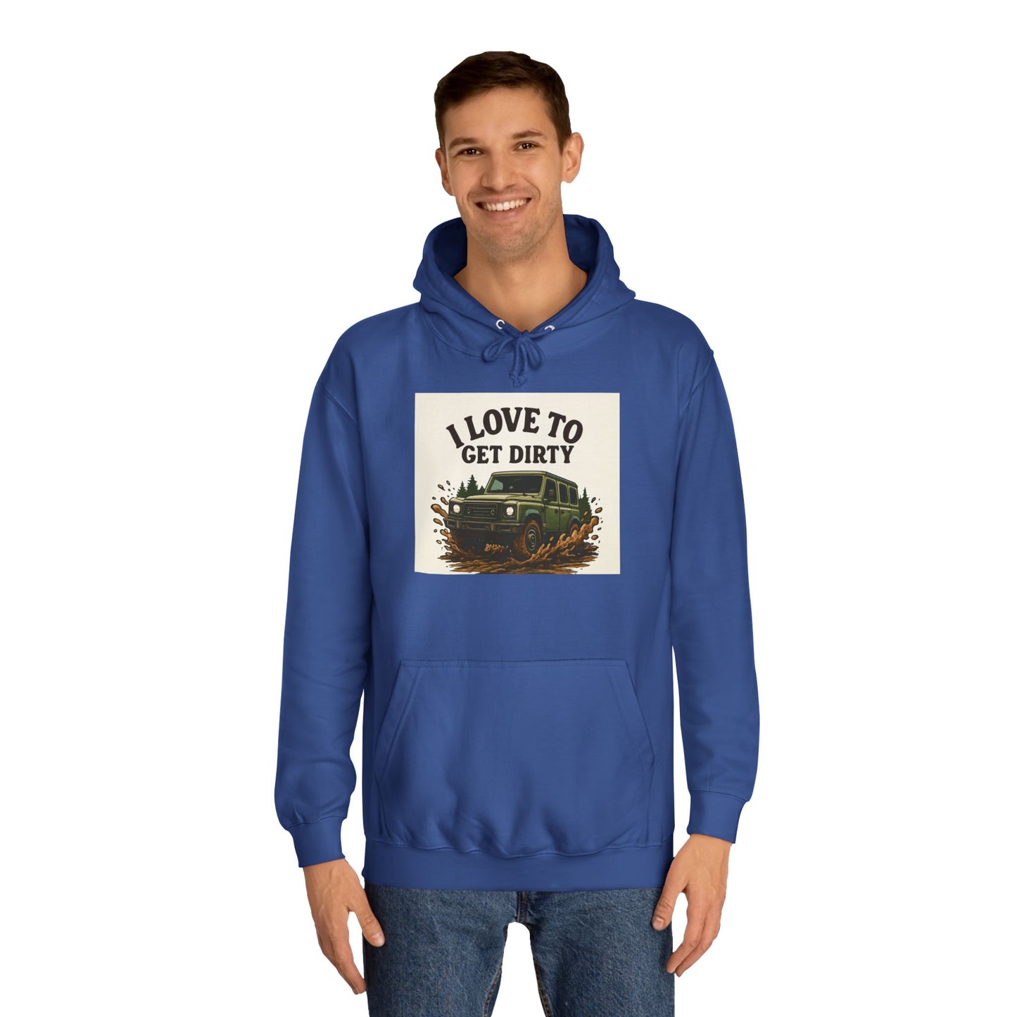 Adventure Unisex College Hoodie - Love to get dirty, outdoors, off-road