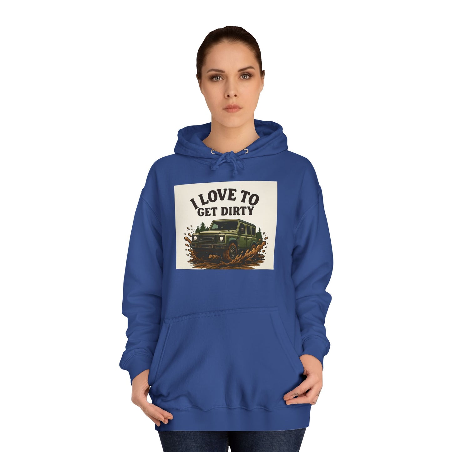 Adventure Unisex College Hoodie - Love to get dirty, outdoors, off-road