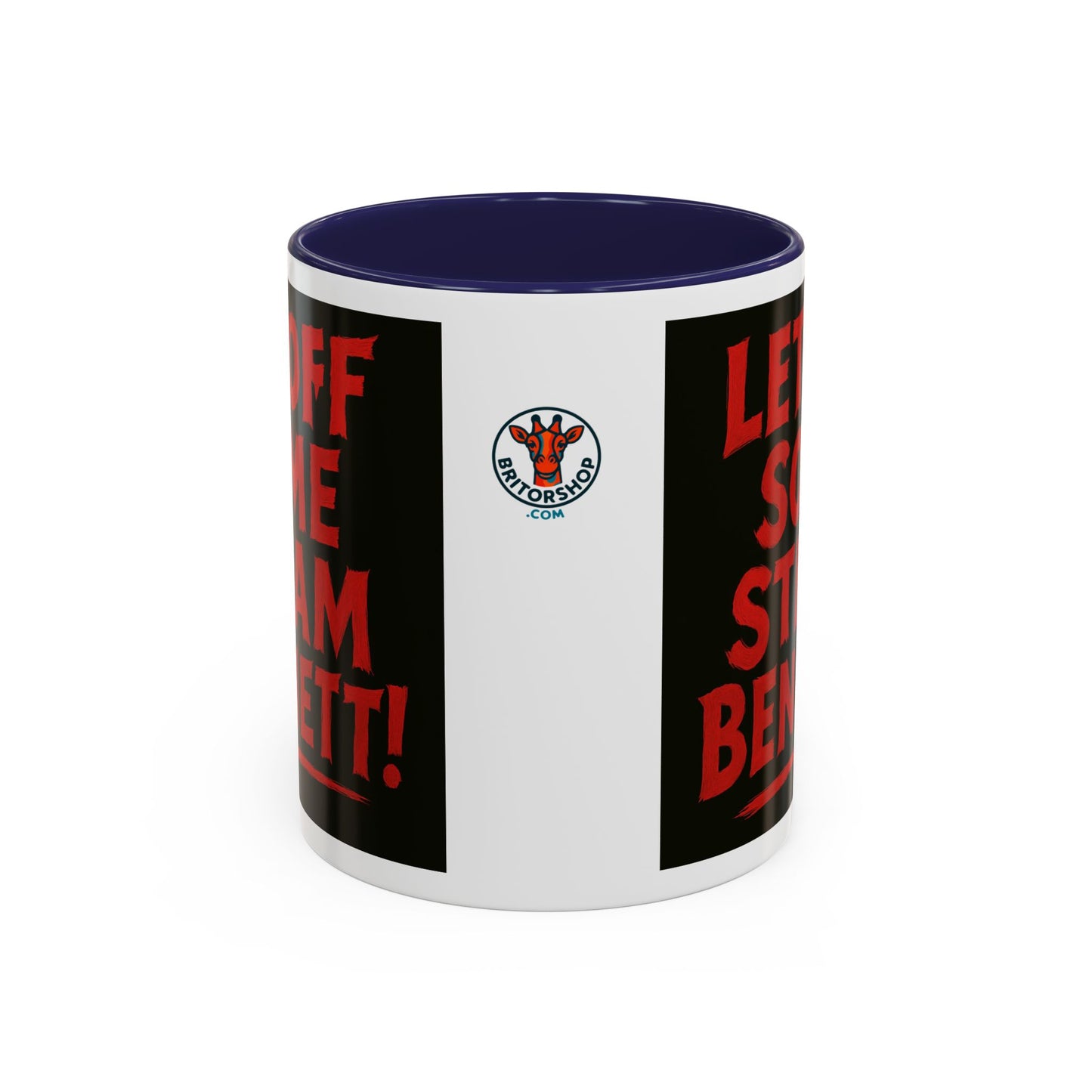 Bold Statement Coffee Mug - Let Off Some Steam Bennett! - Funny Gift, Coffee Lover Gift, Office Mug, Unique Mug, Personalized Cup