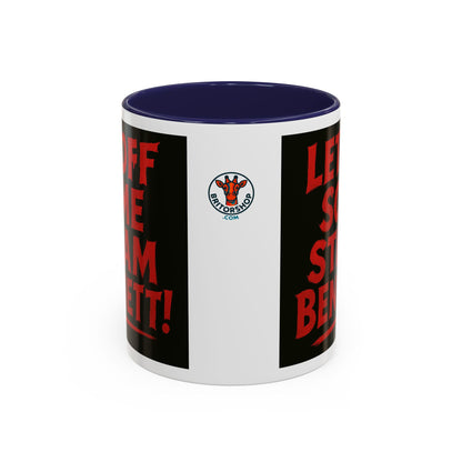 Bold Statement Coffee Mug - Let Off Some Steam Bennett! - Funny Gift, Coffee Lover Gift, Office Mug, Unique Mug, Personalized Cup