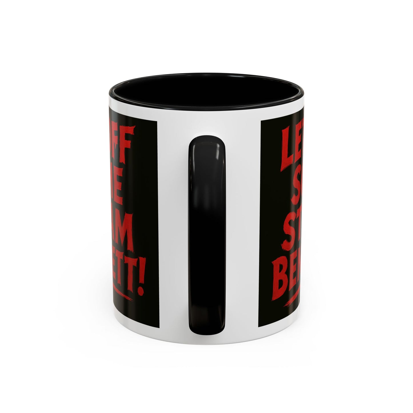 Bold Statement Coffee Mug - Let Off Some Steam Bennett! - Funny Gift, Coffee Lover Gift, Office Mug, Unique Mug, Personalized Cup