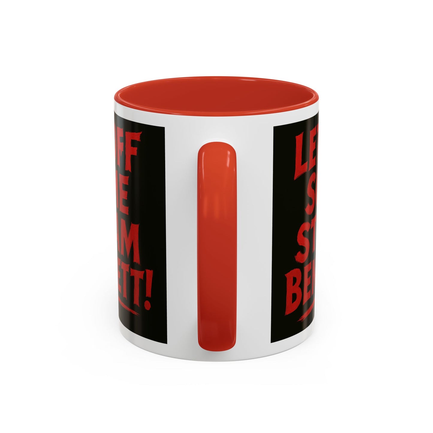 Bold Statement Coffee Mug - Let Off Some Steam Bennett! - Funny Gift, Coffee Lover Gift, Office Mug, Unique Mug, Personalized Cup