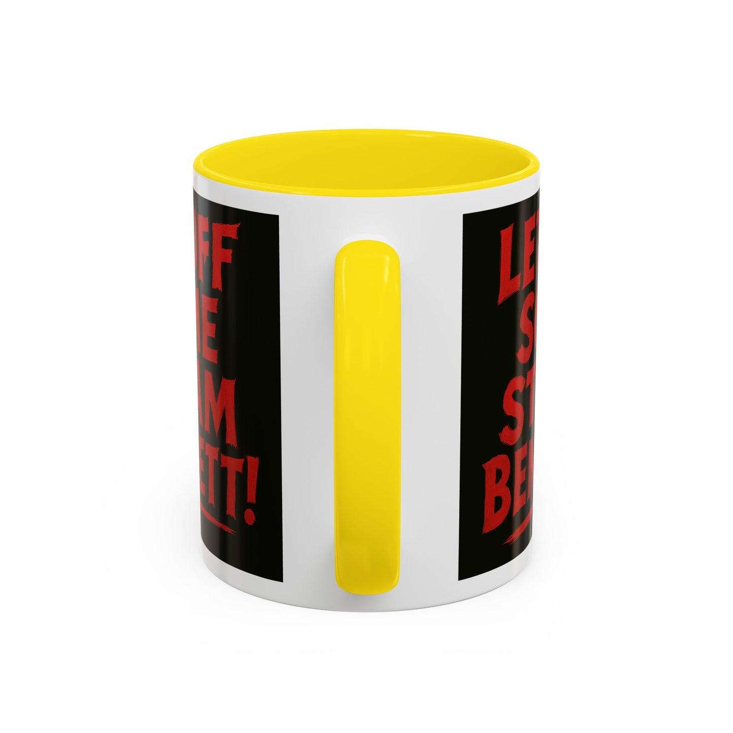 Bold Statement Coffee Mug - Let Off Some Steam Bennett! - Funny Gift, Coffee Lover Gift, Office Mug, Unique Mug, Personalized Cup