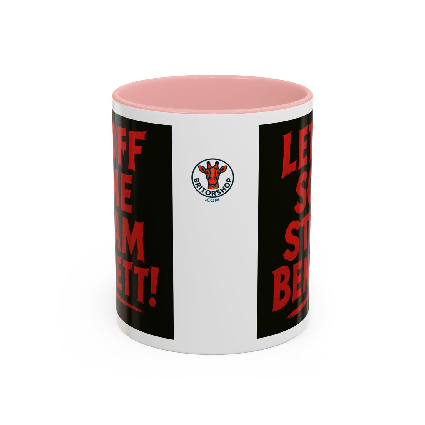Bold Statement Coffee Mug - Let Off Some Steam Bennett! - Funny Gift, Coffee Lover Gift, Office Mug, Unique Mug, Personalized Cup