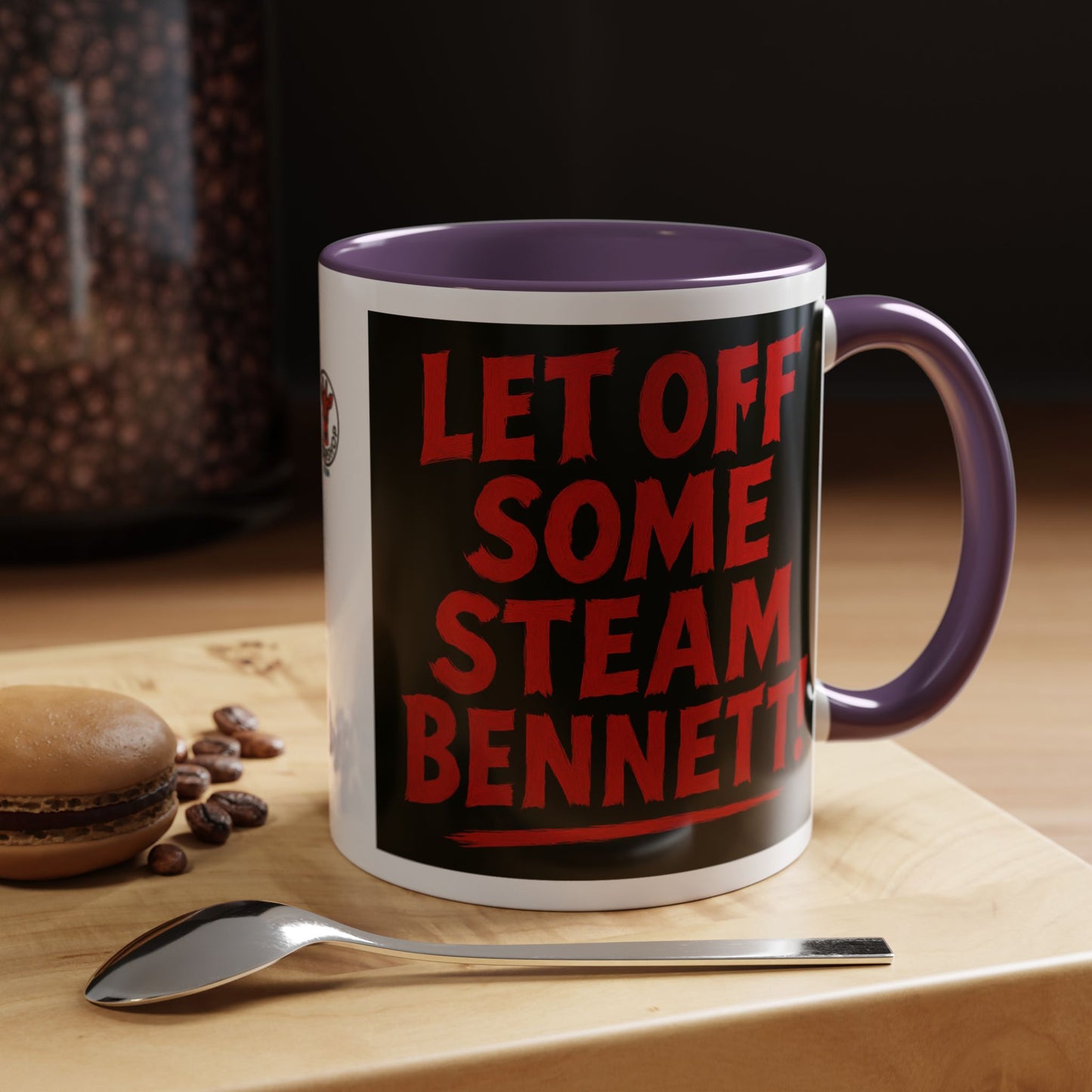 Bold Statement Coffee Mug - Let Off Some Steam Bennett! - Funny Gift, Coffee Lover Gift, Office Mug, Unique Mug, Personalized Cup