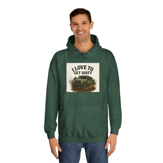Adventure Unisex College Hoodie - Love to get dirty, outdoors, off-road