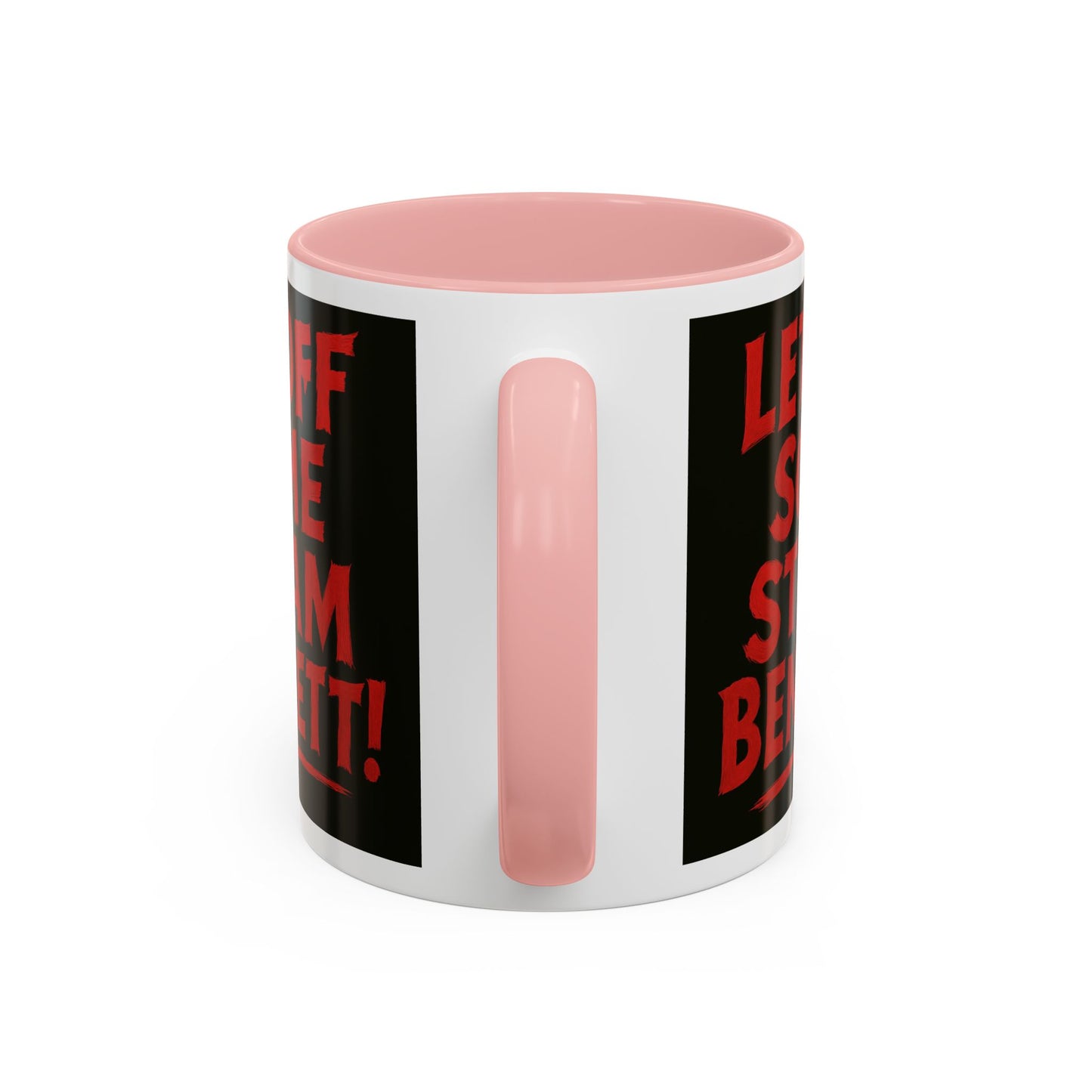 Bold Statement Coffee Mug - Let Off Some Steam Bennett! - Funny Gift, Coffee Lover Gift, Office Mug, Unique Mug, Personalized Cup