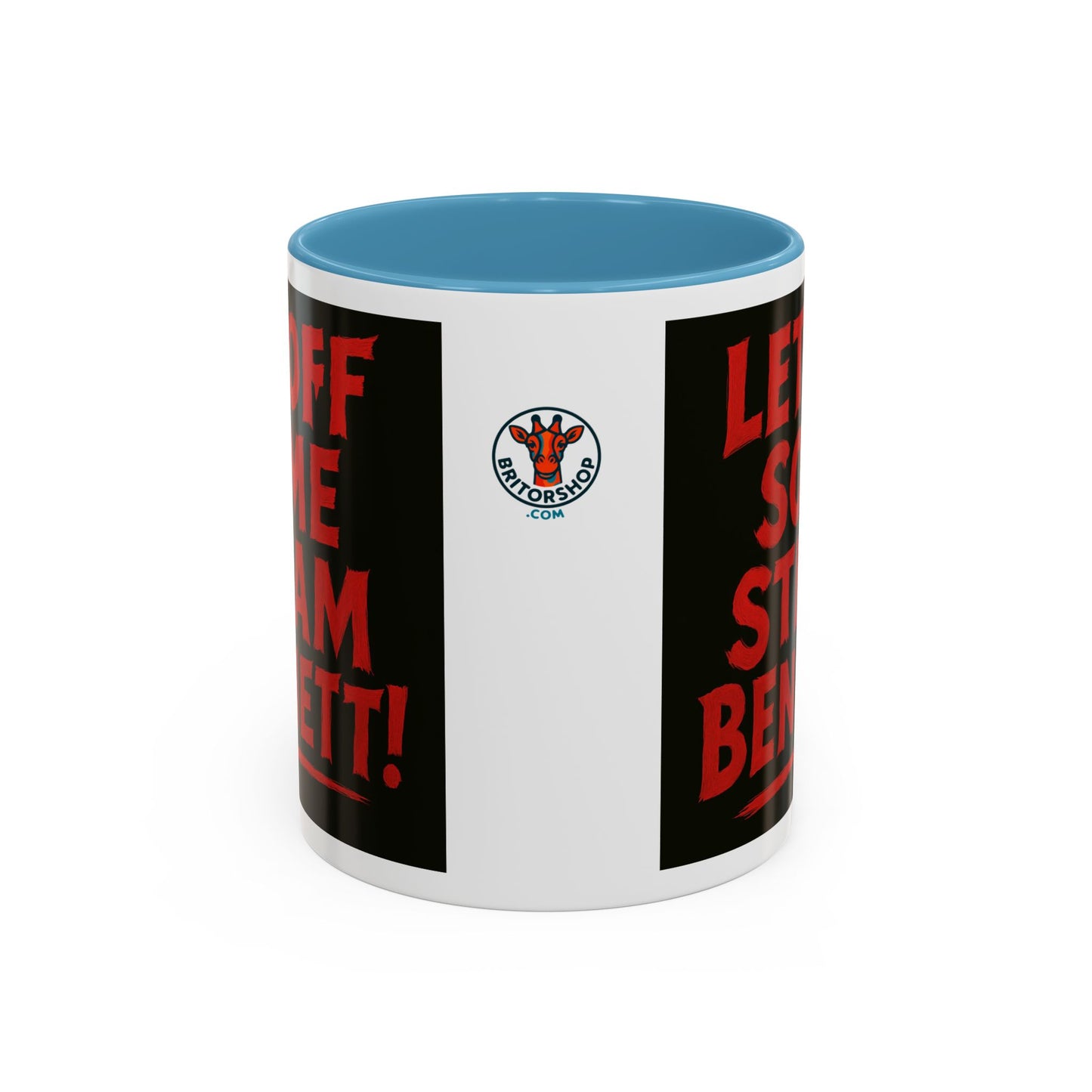Bold Statement Coffee Mug - Let Off Some Steam Bennett! - Funny Gift, Coffee Lover Gift, Office Mug, Unique Mug, Personalized Cup
