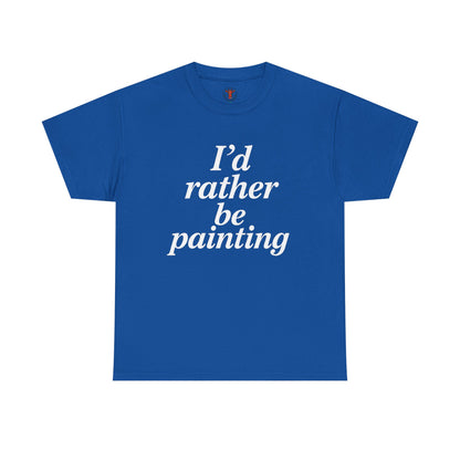 Art Lover's Unisex Heavy Cotton Tee - I'd Rather Be Painting, Gift for Artists, Creative Expression Shirt, Casual Wear, Art Enthusiast [...]